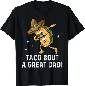 Dabbing Taco Bout A Great Dad! Men's Funny Dad Joke T-Shirt